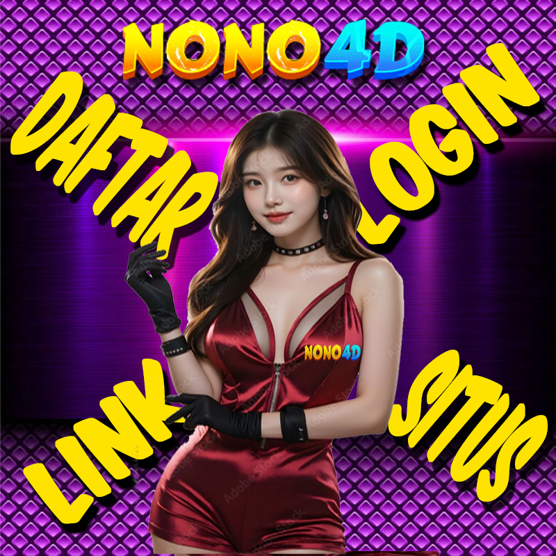 NONO4D DAFTAR DAN LOGIN